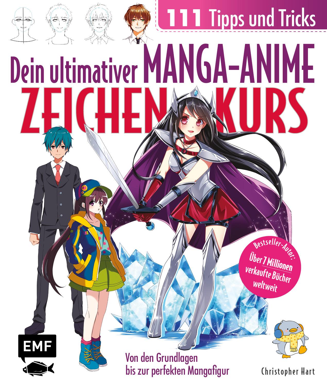 Vorderes Coverbild Dein ultimativer Manga-Anime-Zeichenkurs - 111 Tipps und Tricks - Von den Grundlagen bis zur perfekten Mangafigur