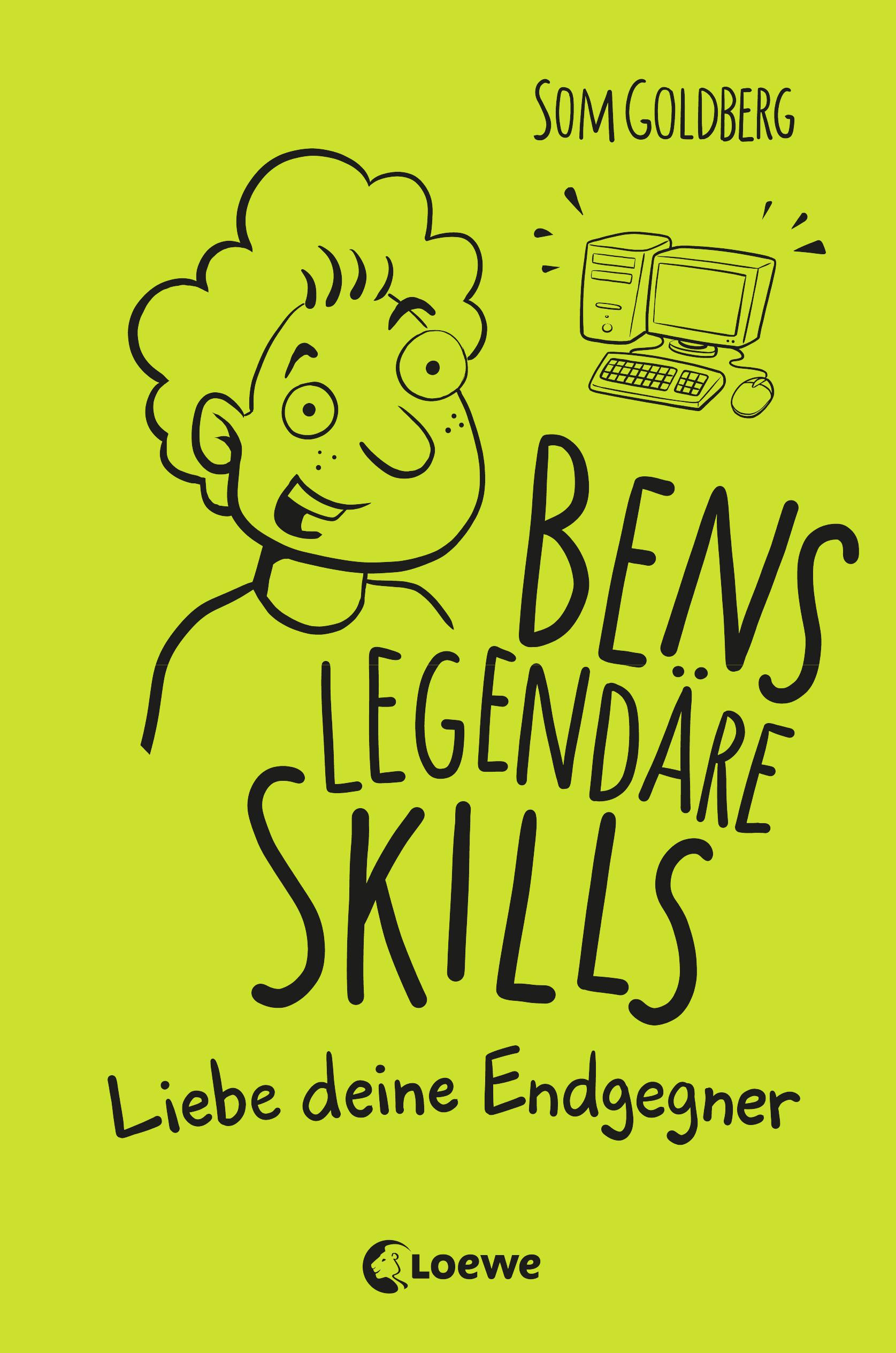 Vorderes Coverbild Bens legendäre Skills (Band 1) - Liebe deine Endgegner