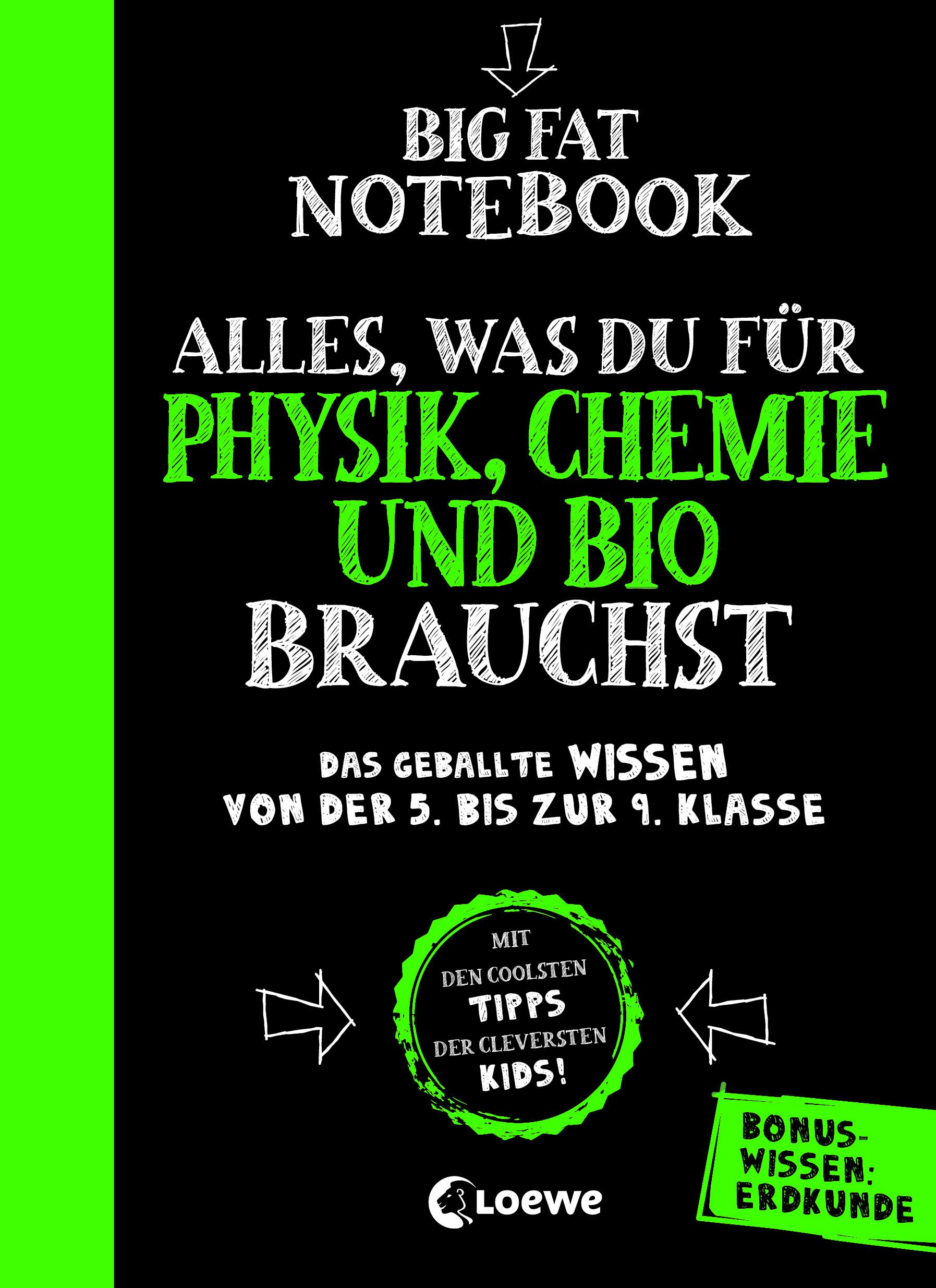 Vorderes Coverbild Big Fat Notebook - Alles, was du für Physik, Chemie und Bio brauchst - Das geballte Wissen von der 5. bis zur 9. Klasse. Mit Bonuswissen: Erdkunde