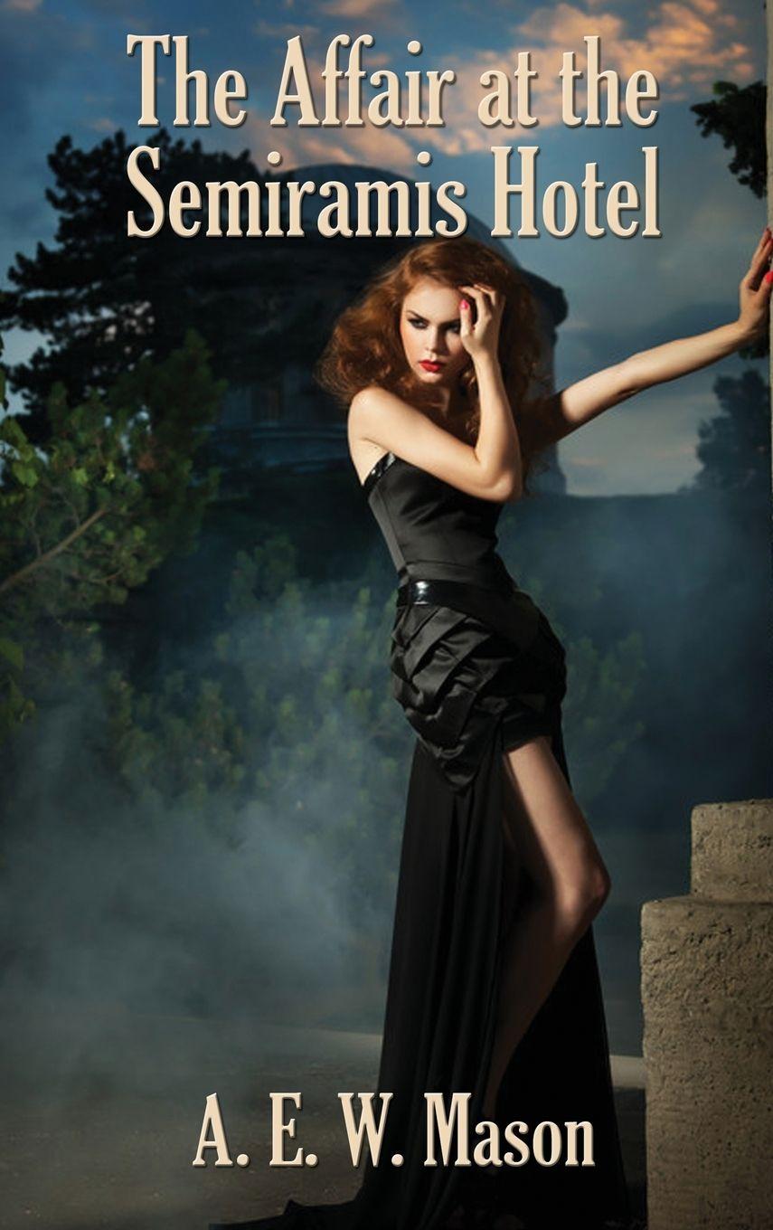 Vorderes Coverbild The Affair at the Semiramis Hotel