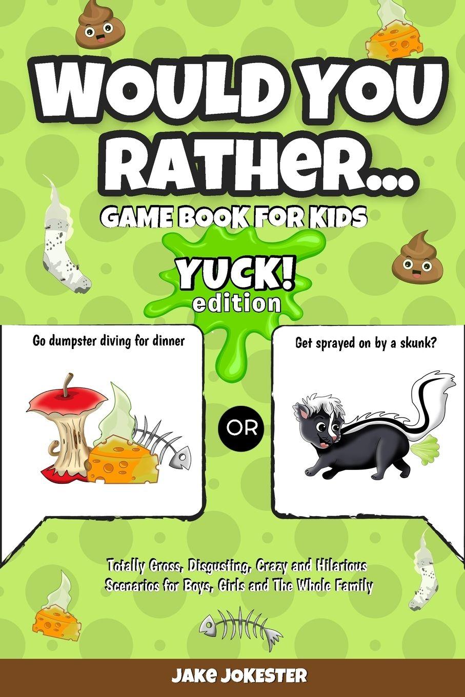 Vorderes Coverbild Would You Rather Game Book for Kids