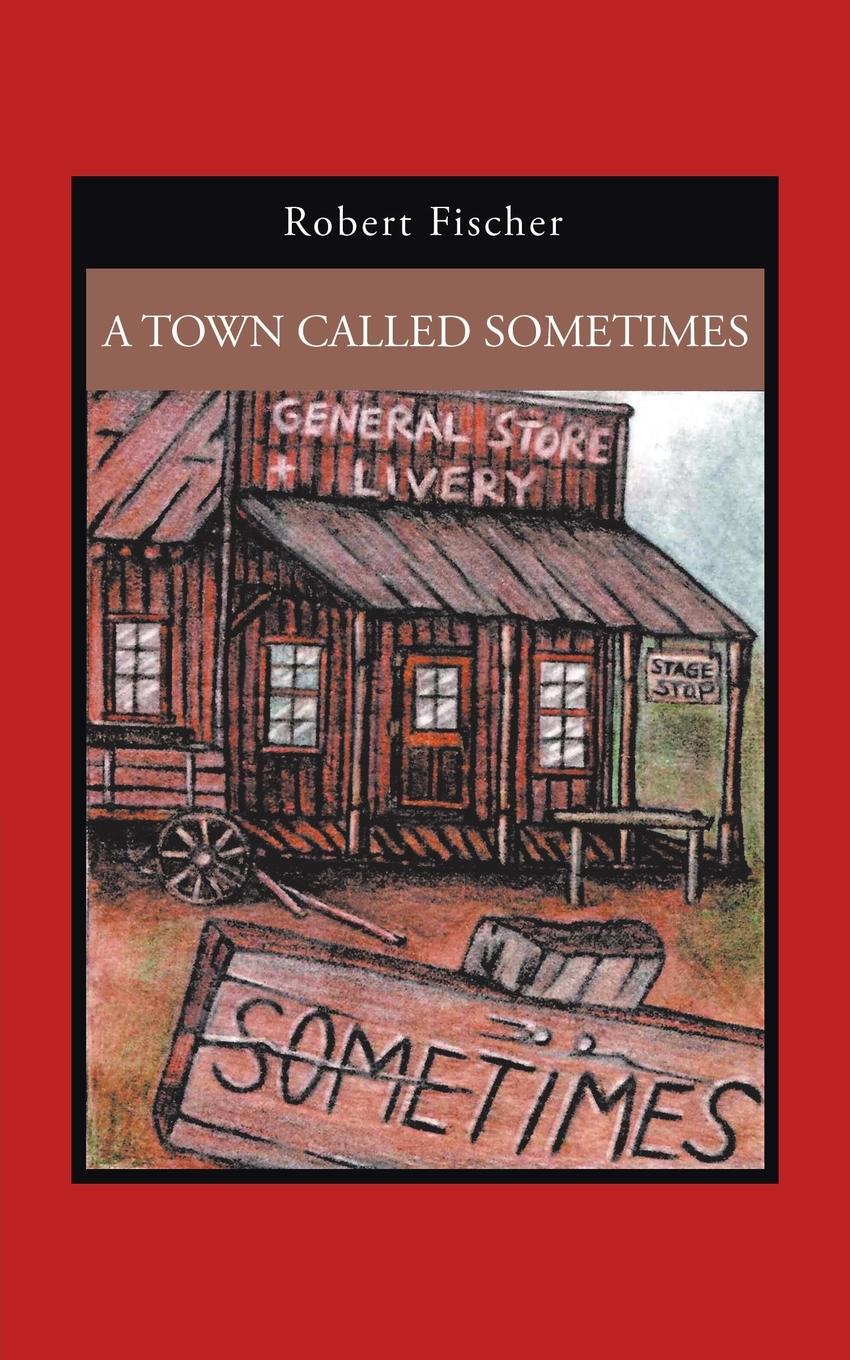 Vorderes Coverbild A Town Called Sometimes