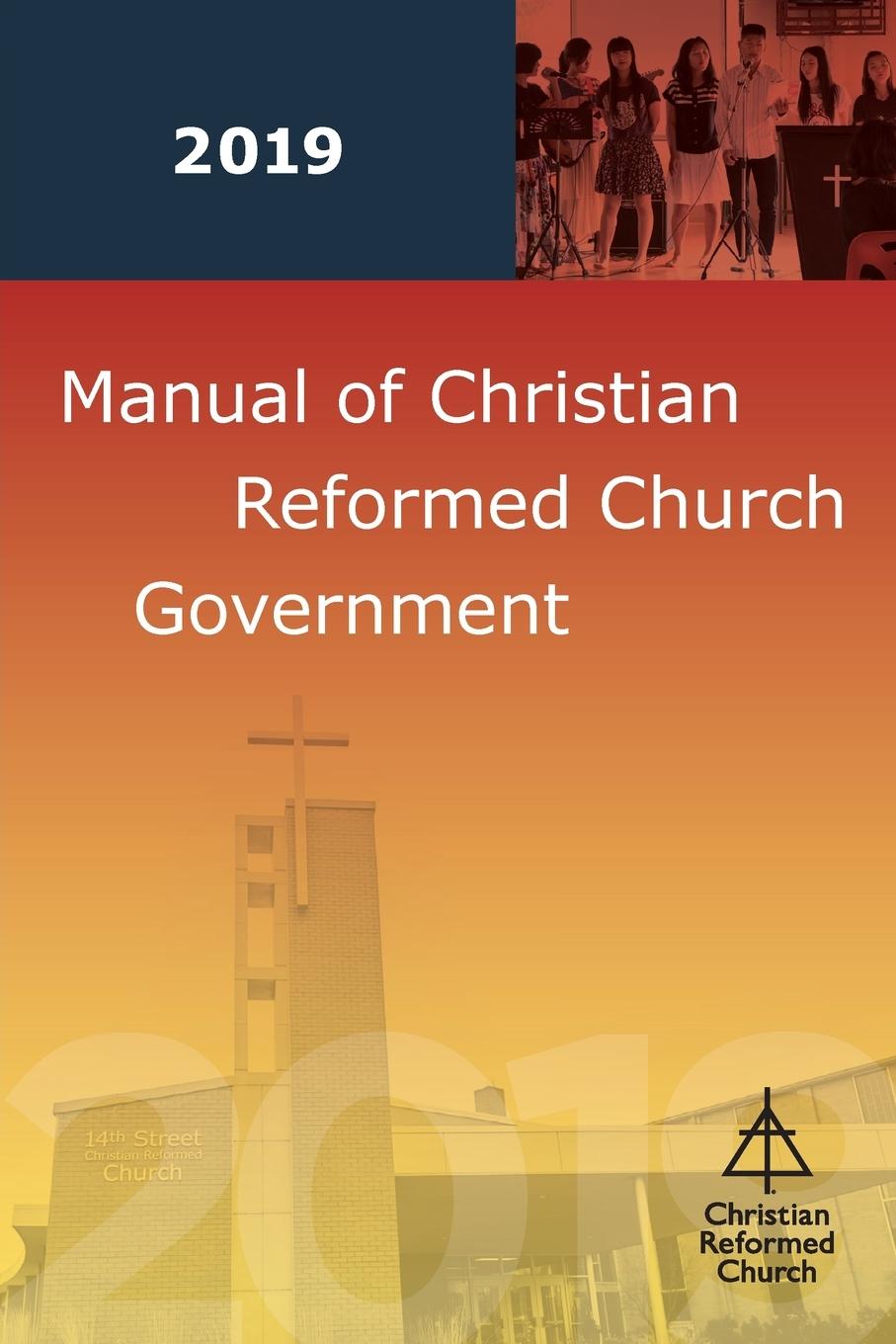 Vorderes Coverbild Manual of Christian Reformed Church Government 2019