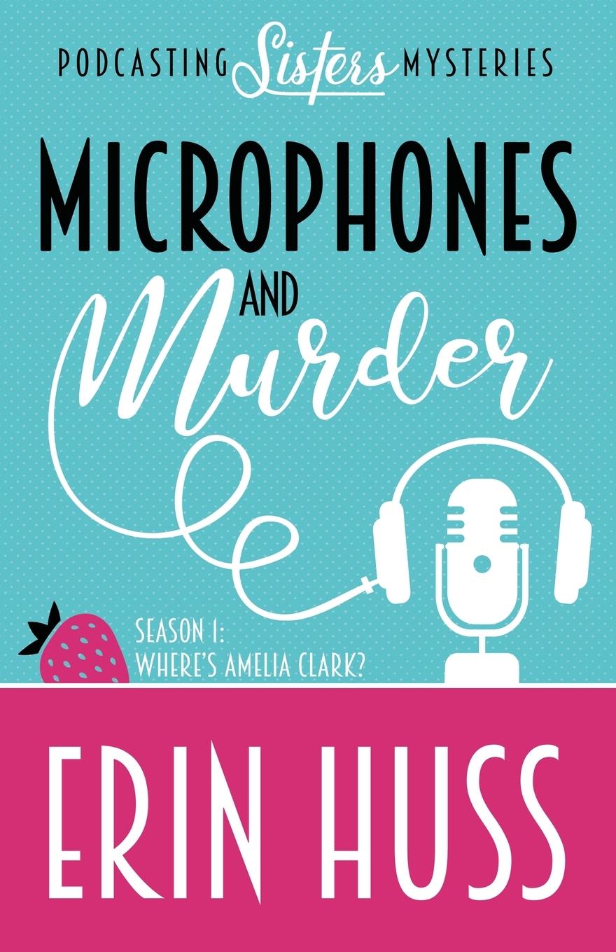 Vorderes Coverbild MICROPHONES AND MURDER