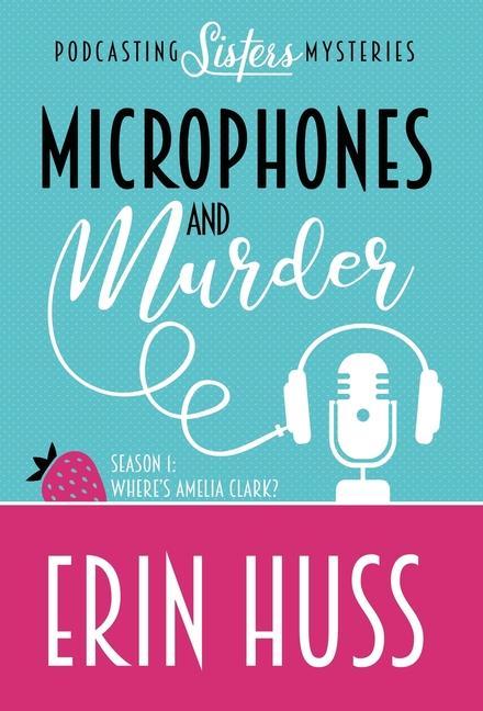 Vorderes Coverbild Microphones and Murder