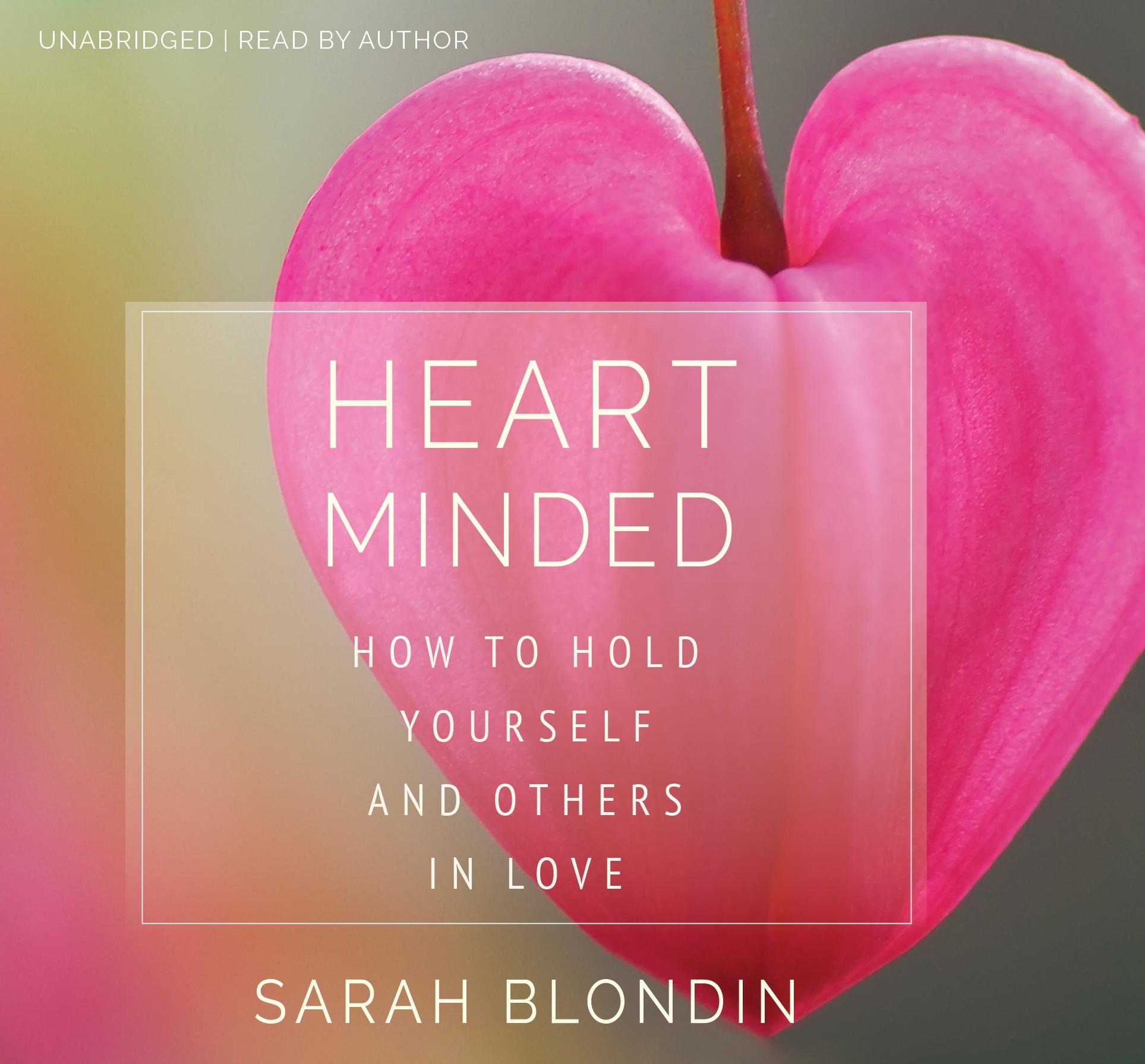 Vorderes Coverbild Heart Minded: How to Hold Yourself and Others in Love