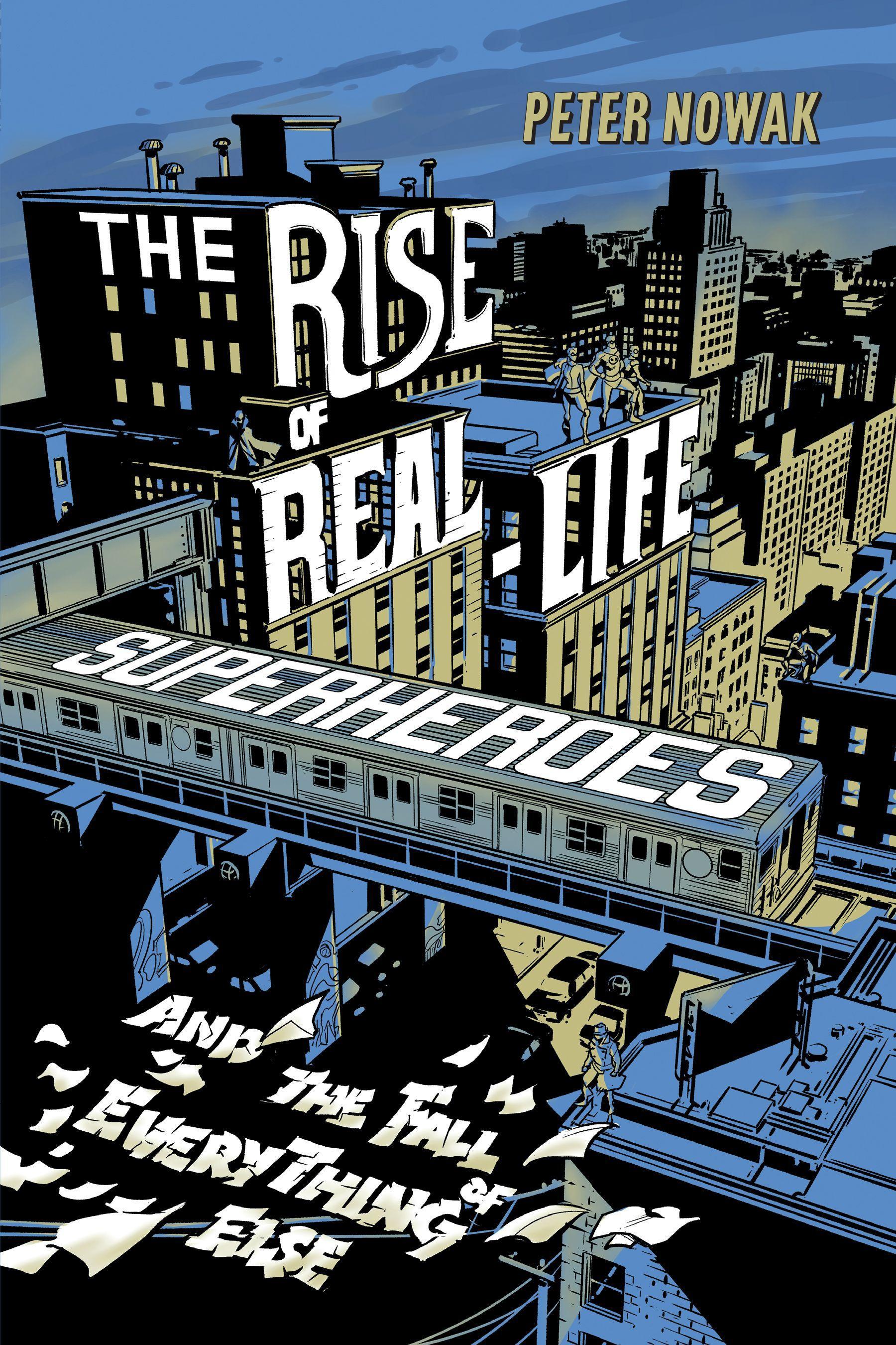 Vorderes Coverbild The Rise of Real-Life Superheroes