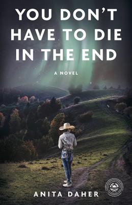 Vorderes Coverbild You Don't Have to Die in the End