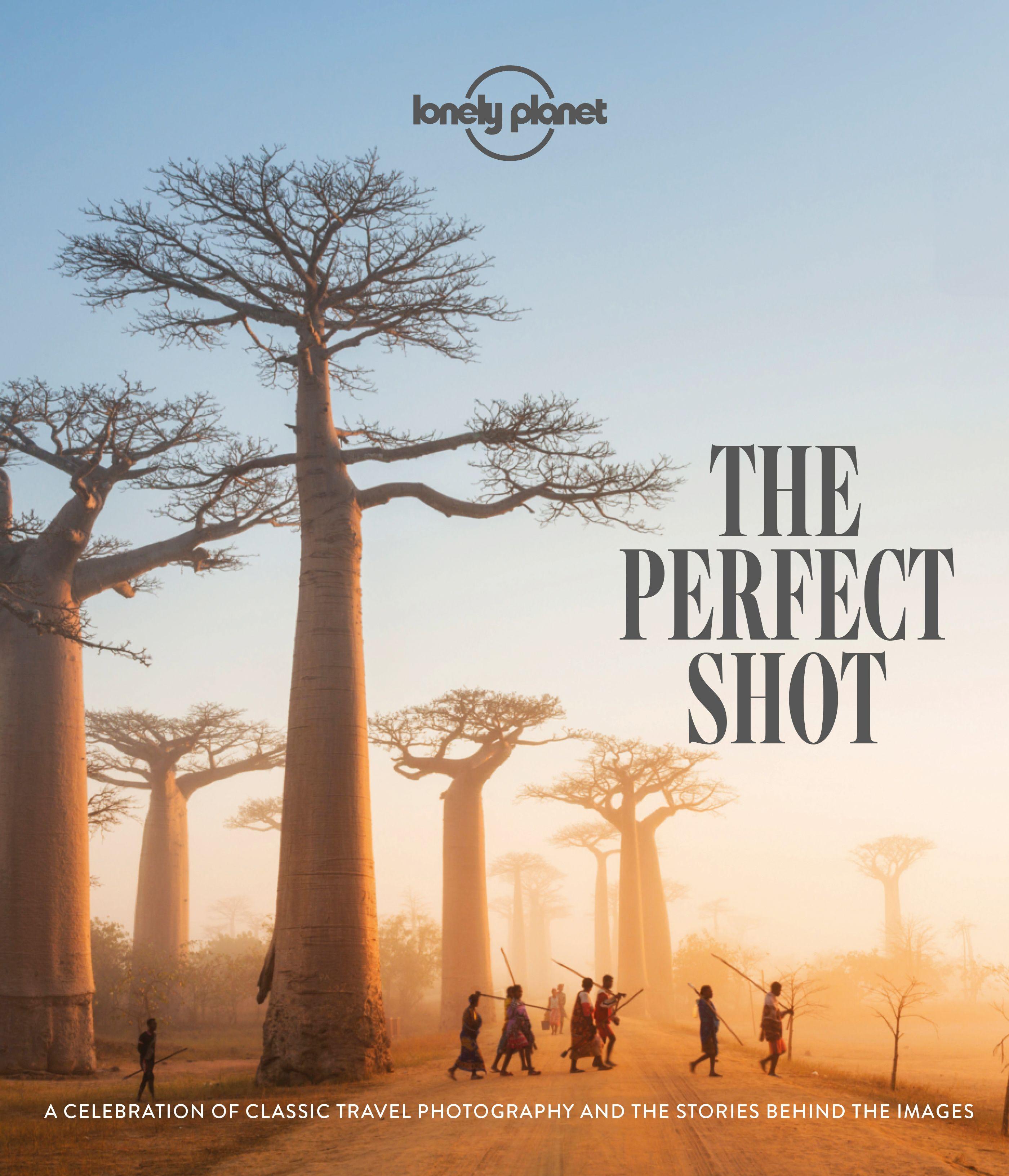 Vorderes Coverbild Lonely Planet The Perfect Shot