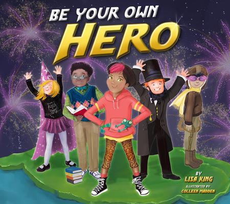Vorderes Coverbild Be Your Own Hero