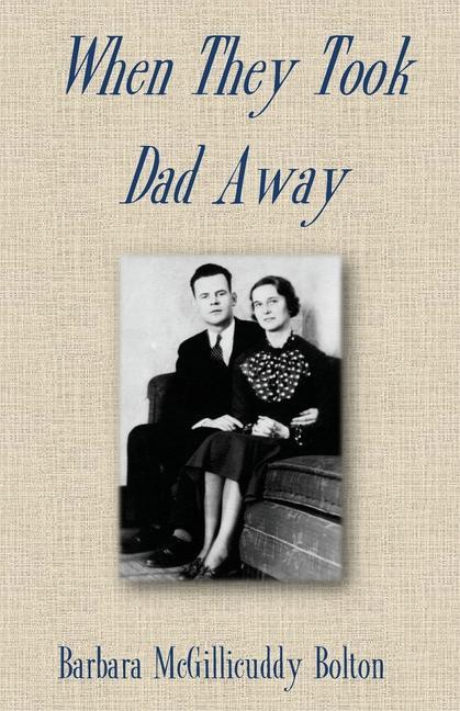 Vorderes Coverbild When They Took Dad Away