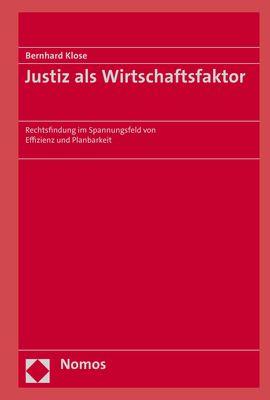 Vorderes Coverbild Justiz als Wirtschaftsfaktor