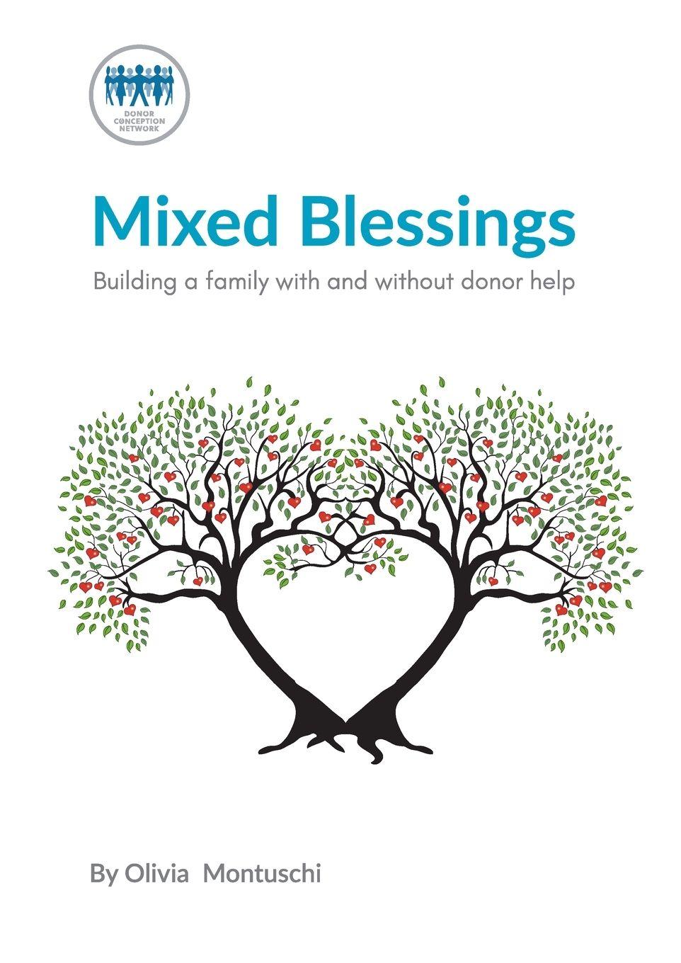 Vorderes Coverbild Mixed Blessings - Building a family with and without donor help