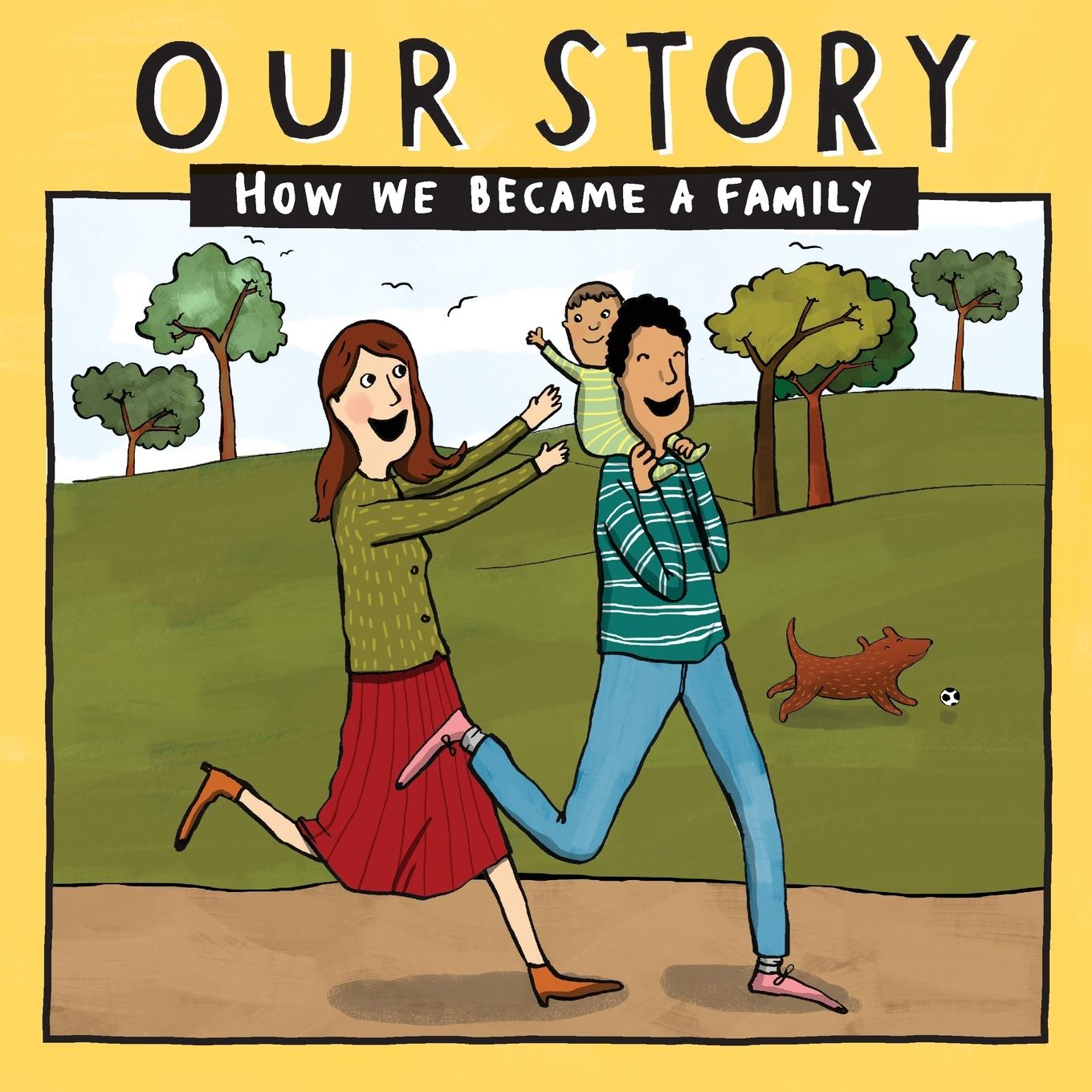 Vorderes Coverbild OUR STORY - HOW WE BECAME A FAMILY (1)