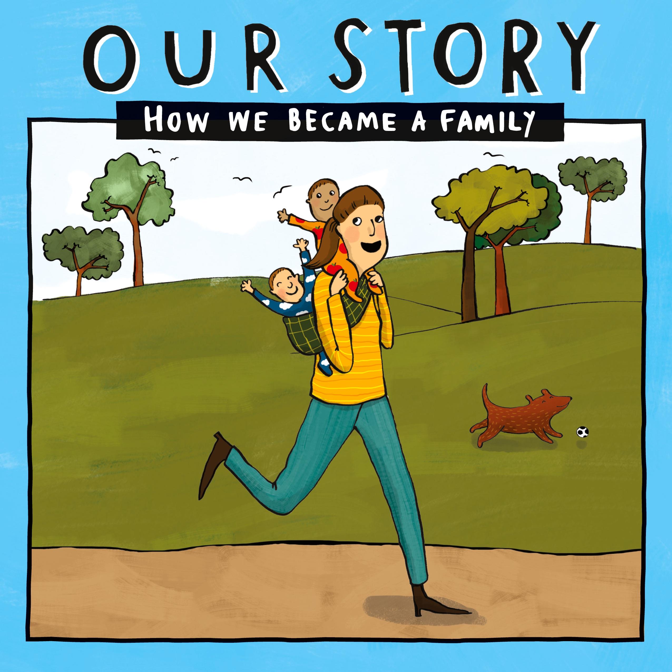 Vorderes Coverbild OUR STORY - HOW WE BECAME A FAMILY (16)