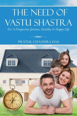 Vorderes Coverbild The Need of Vastu Shastra