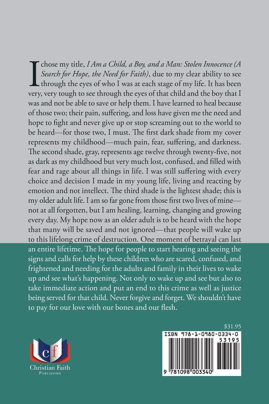 Rückseitencover I Am A Child, A Boy, And A Man