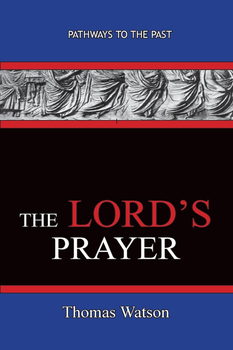 Vorderes Coverbild The Lord's Prayer - Thomas Watson