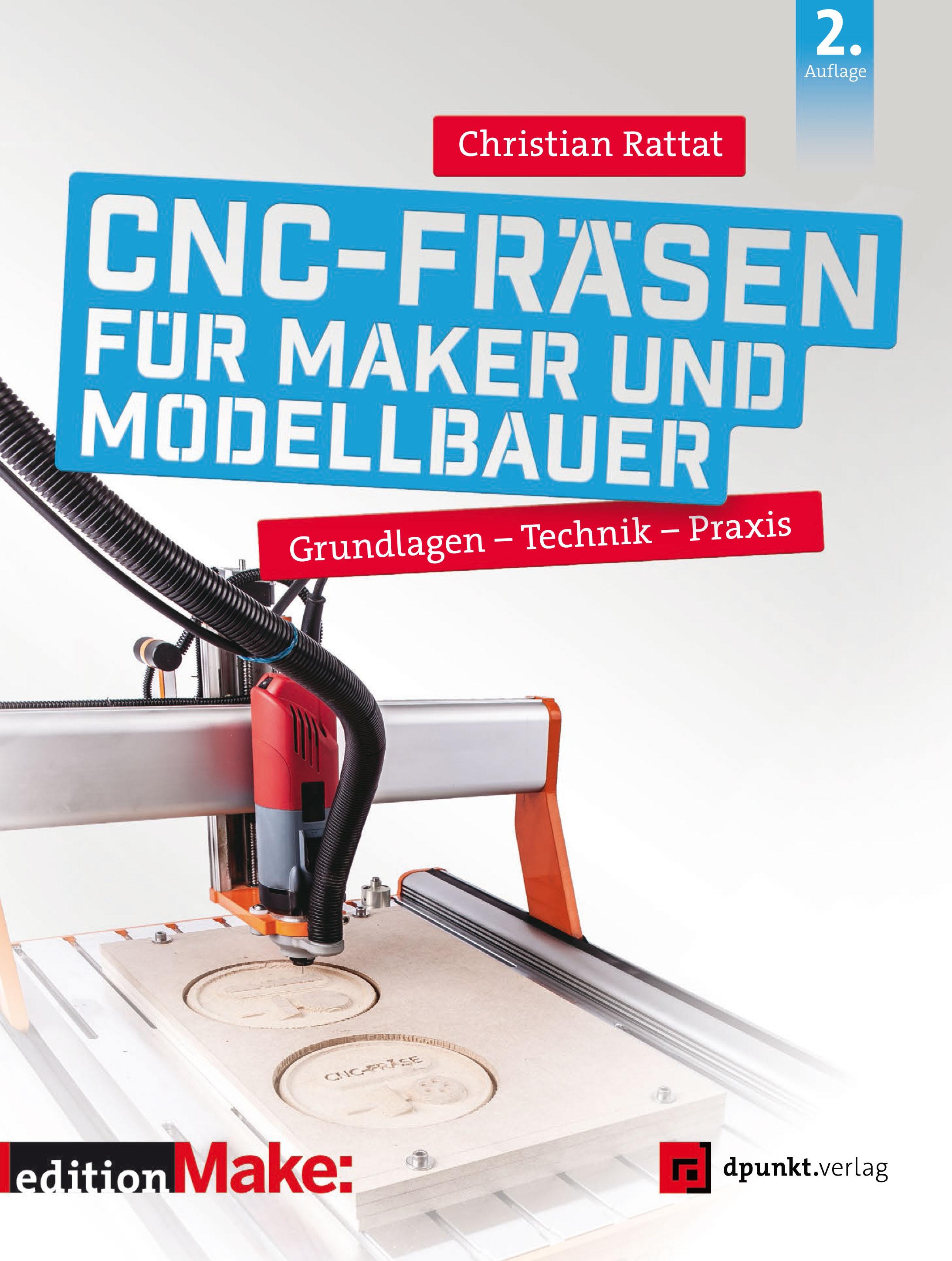 Vorderes Coverbild CNC-Fräsen für Maker und Modellbauer
