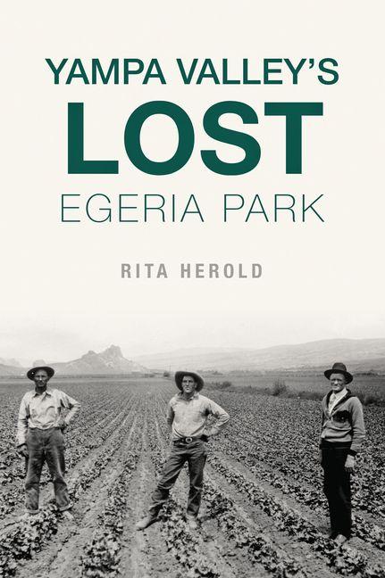Vorderes Coverbild Yampa Valley's Lost Egeria Park