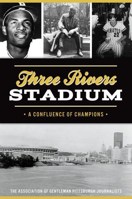 Vorderes Coverbild Three Rivers Stadium