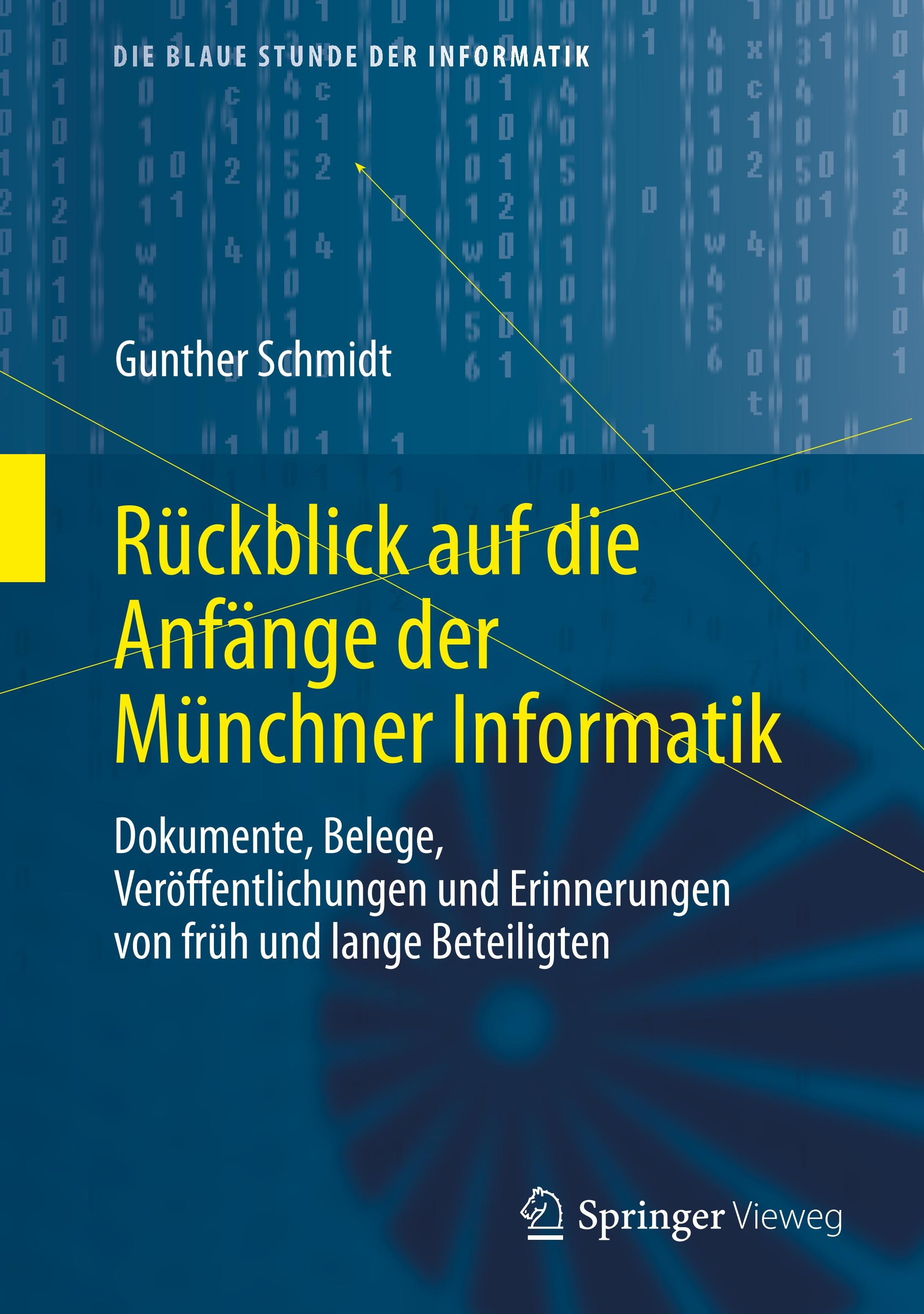 Vorderes Coverbild Rückblick auf die Anfänge der Münchner Informatik