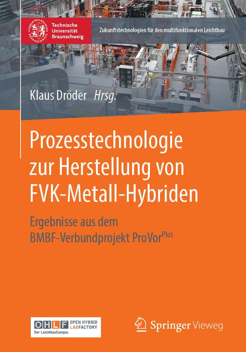 Vorderes Coverbild Prozesstechnologie zur Herstellung von FVK-Metall-Hybriden