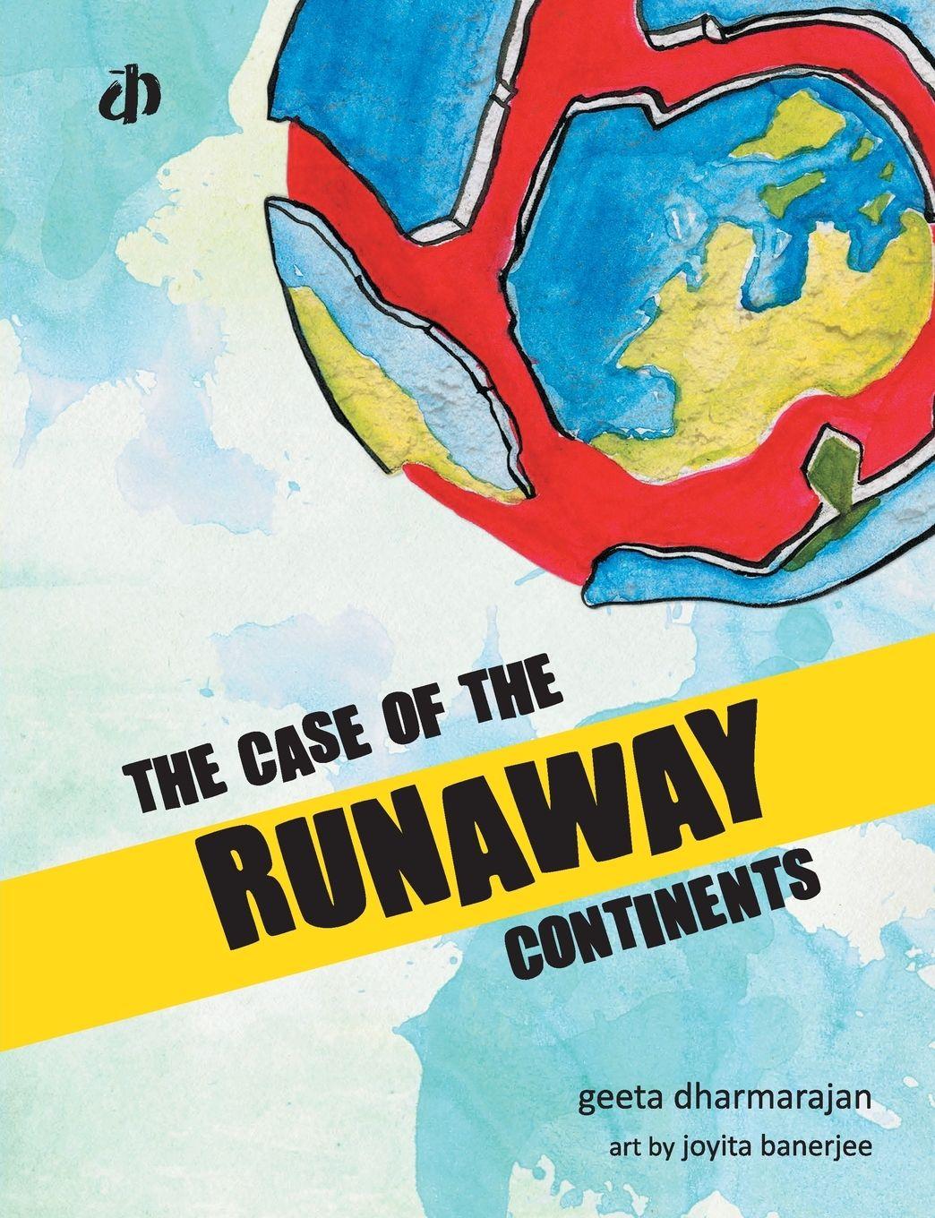 Vorderes Coverbild The Case of Runaway Continents