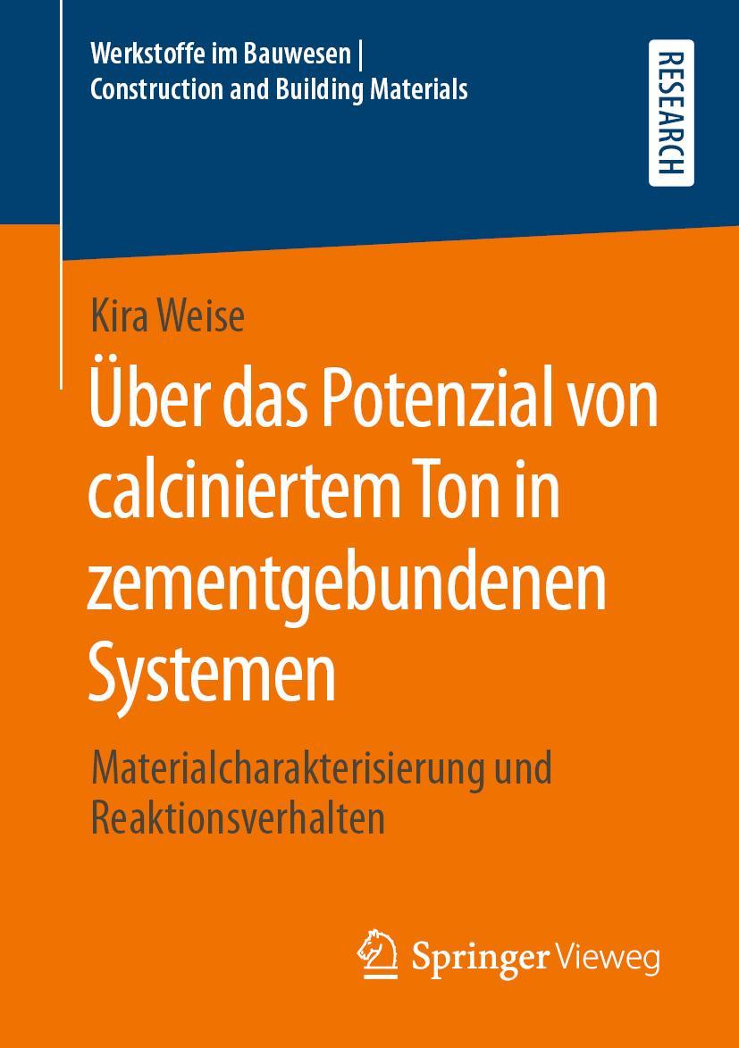 Vorderes Coverbild Über das Potenzial von calciniertem Ton in zementgebundenen Systemen