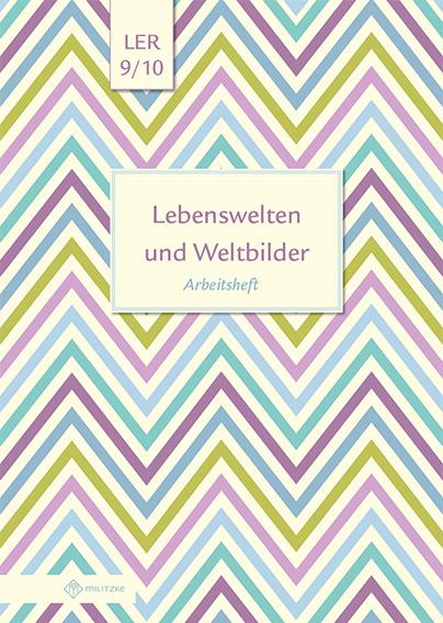 Vorderes Coverbild Lebenswelten und Weltbilder Klassen 9/10