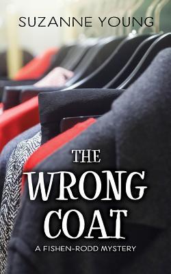 Vorderes Coverbild The Wrong Coat: A Fishen-Rodd Mystery