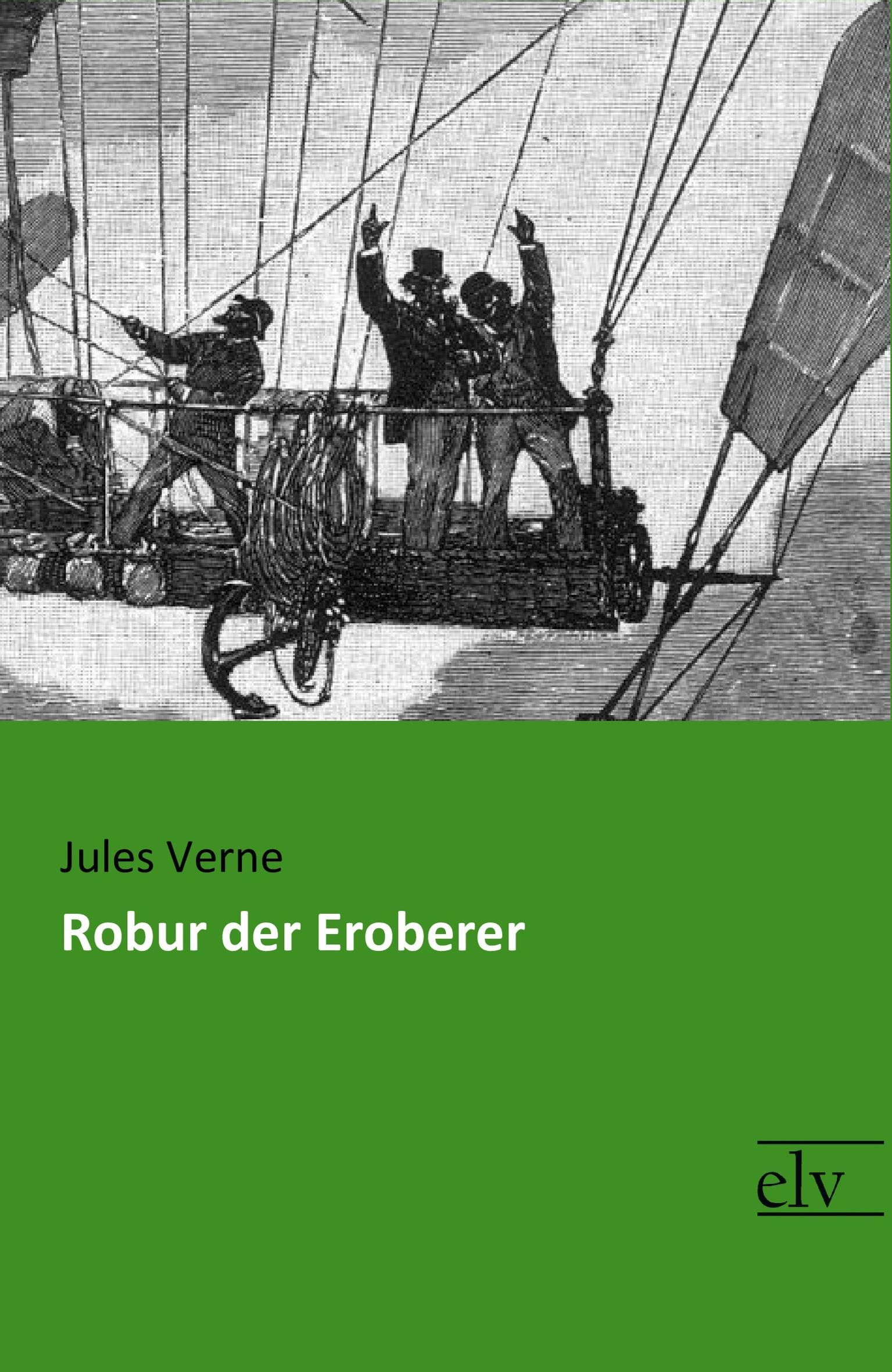 Vorderes Coverbild Robur der Eroberer