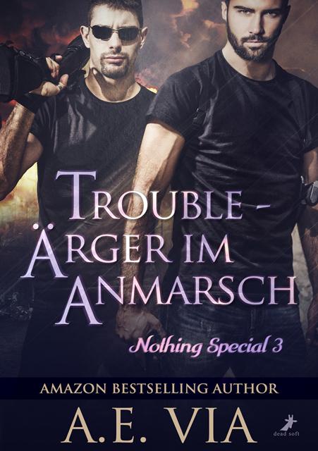 Vorderes Coverbild Trouble - Ärger im Anmarsch