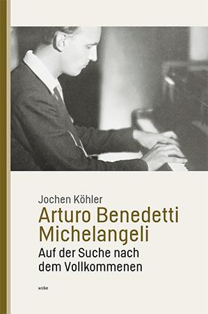 Vorderes Coverbild Arturo Benedetti Michelangeli