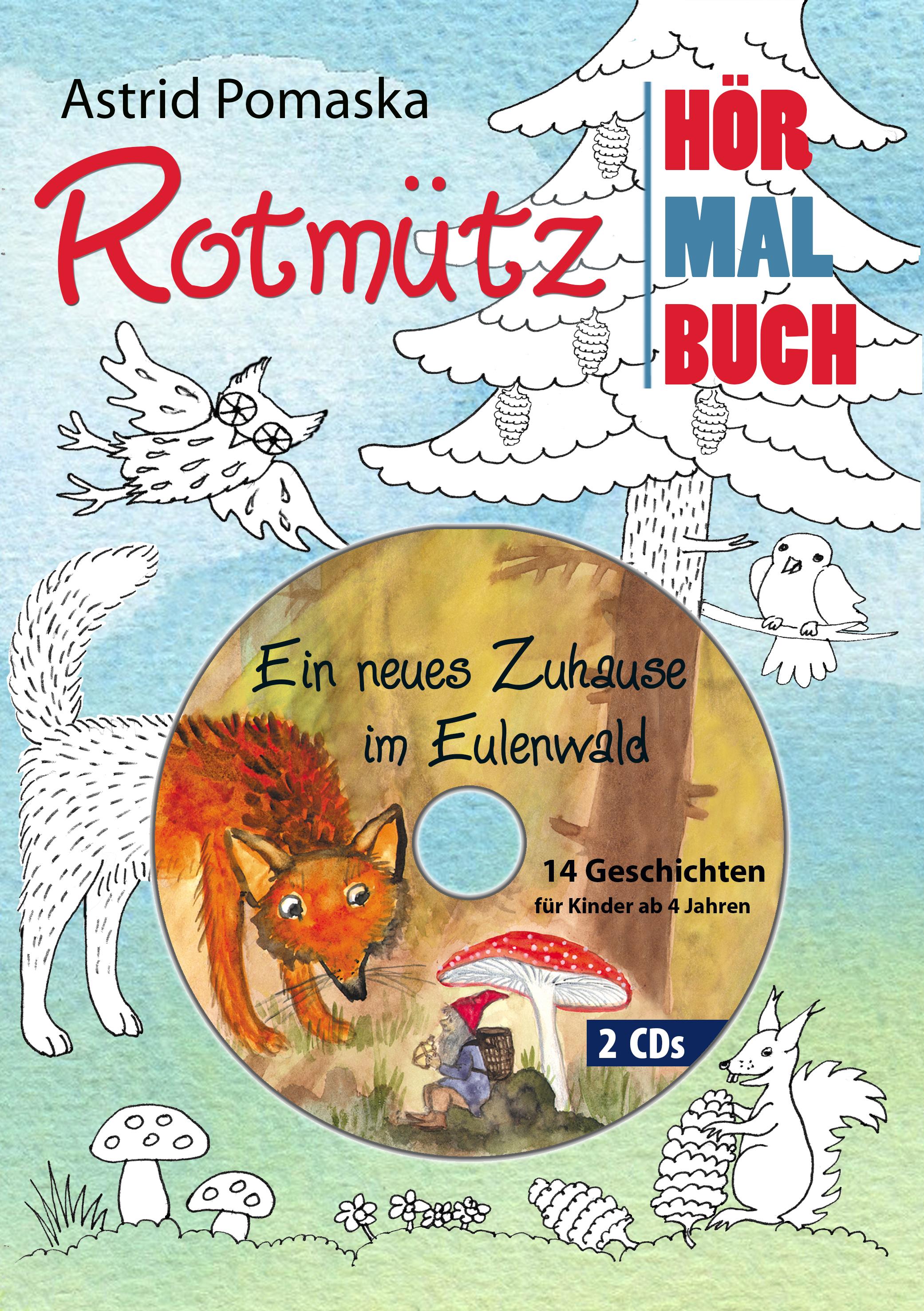 Vorderes Coverbild Rotmütz - Das Hör-Mal-Buch (1). Ein neues Zuhause im Eulenwald