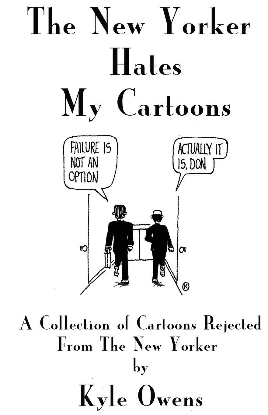 Vorderes Coverbild The New Yorker Hates My Cartoons