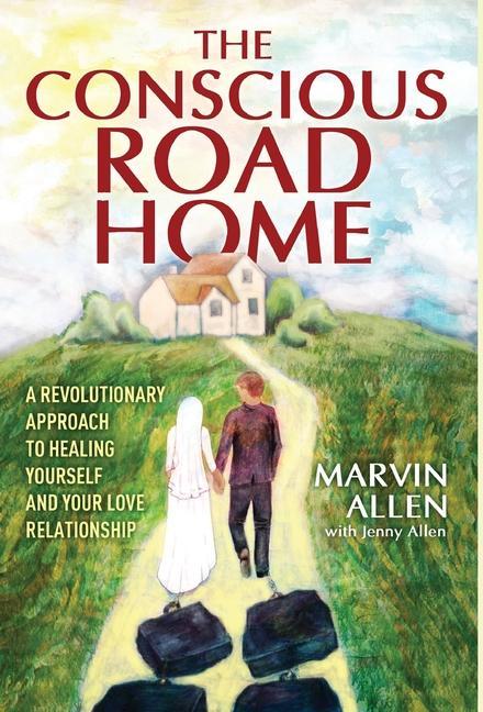 Vorderes Coverbild The Conscious Road Home