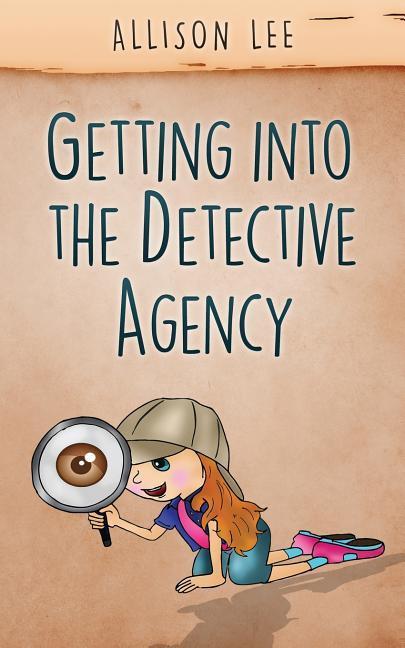 Vorderes Coverbild Getting Into the Detective Agency