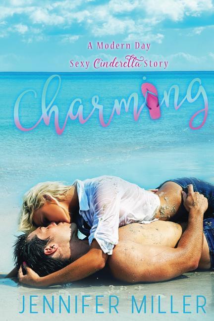 Vorderes Coverbild Charming: A Modern Day Sexy Cinderella Story