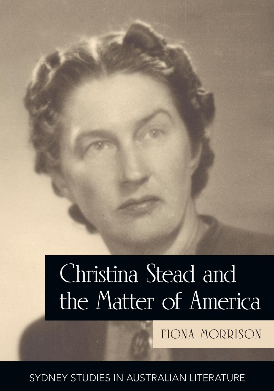 Vorderes Coverbild Christina Stead and the Matter of America