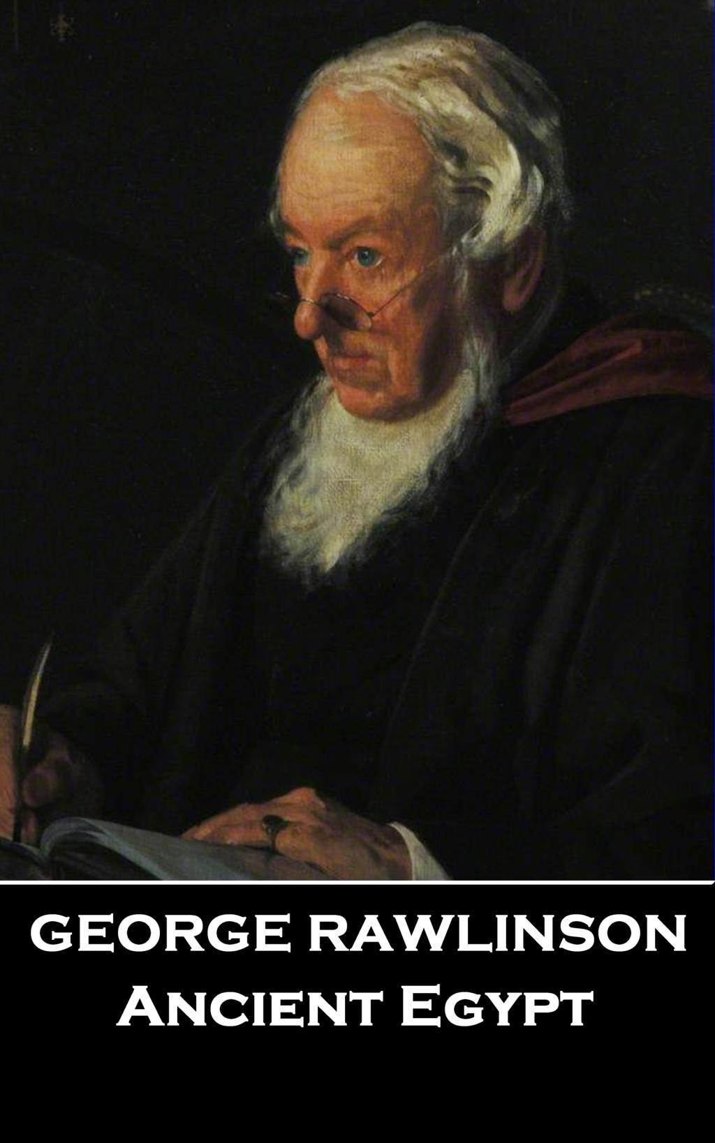 Vorderes Coverbild George Rawlinson - Ancient Egypt