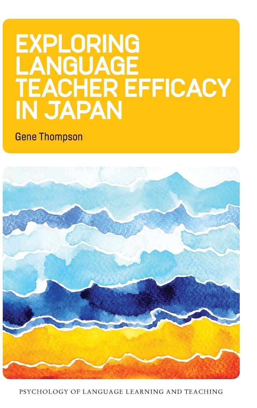 Vorderes Coverbild Exploring Language Teacher Efficacy in Japan