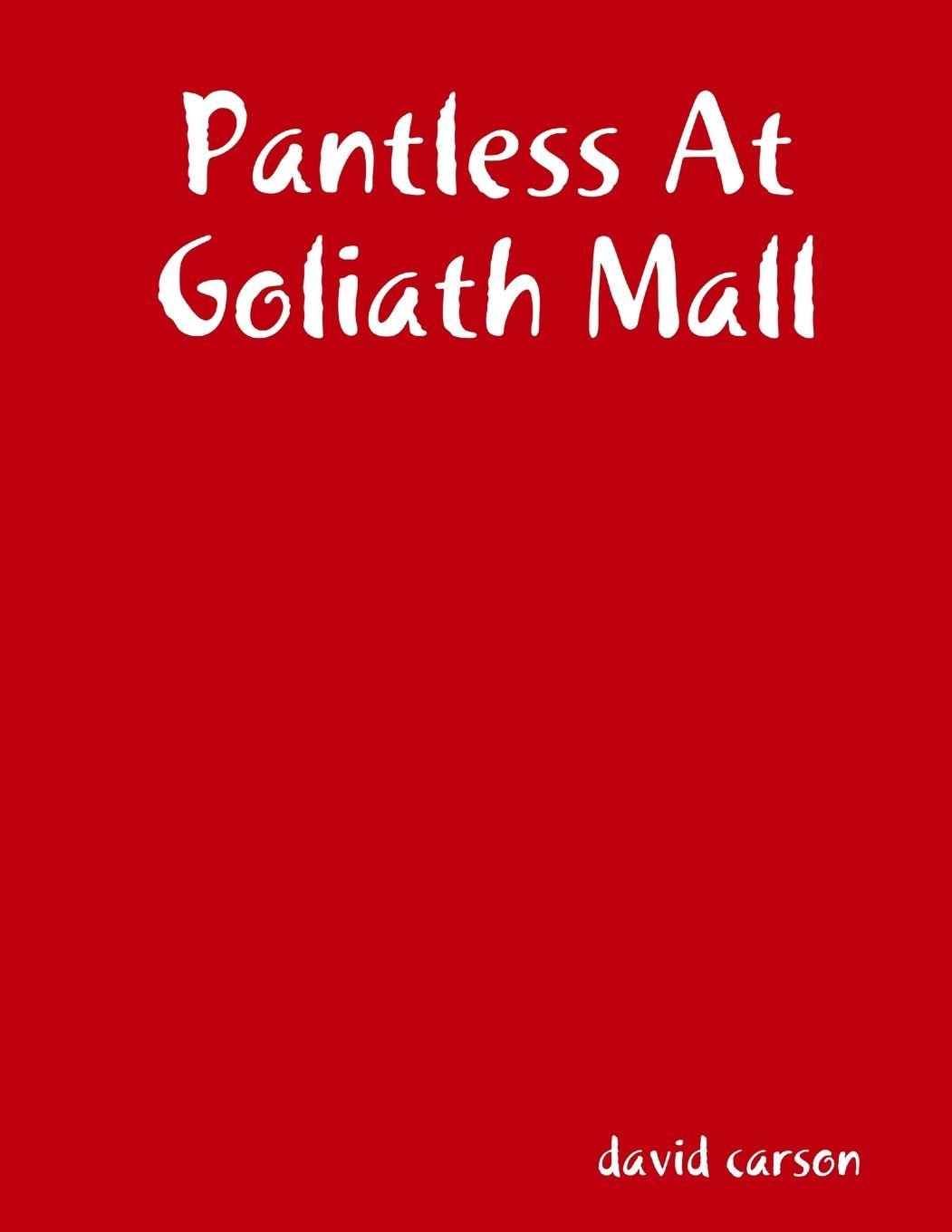 Vorderes Coverbild Pantless At Goliath Mall