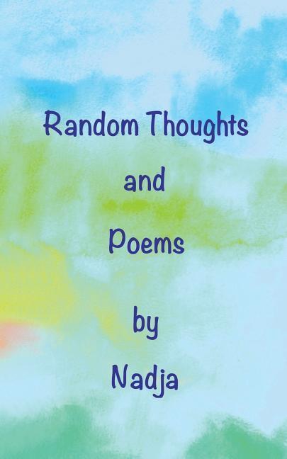 Vorderes Coverbild Random Thoughts and Poems