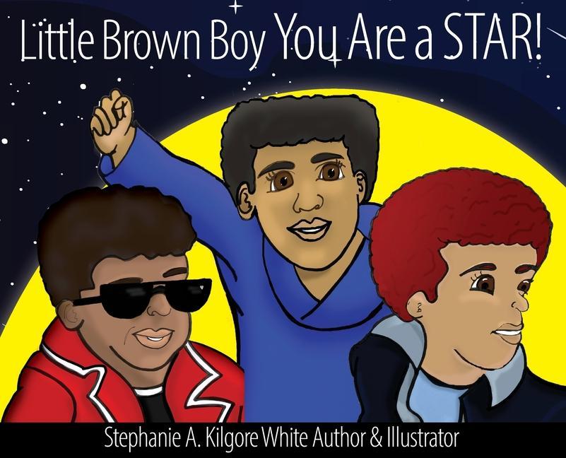 Vorderes Coverbild Little Brown Boy You Are a STAR!