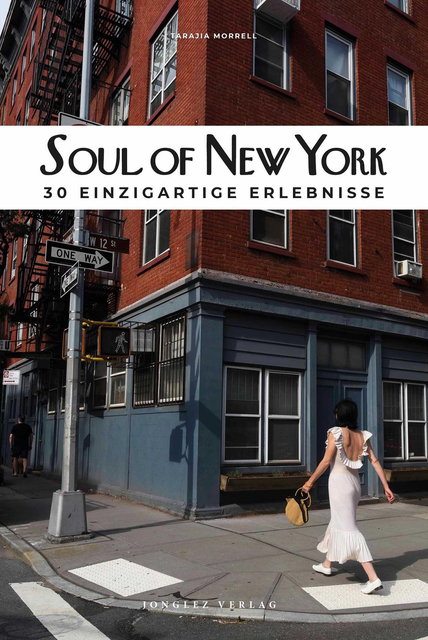 Vorderes Coverbild Soul of New York (German): 30 Einzigartige Erlebnisse