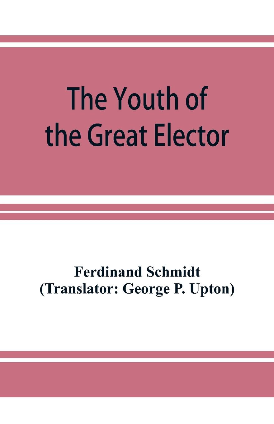 Vorderes Coverbild The Youth of the Great Elector