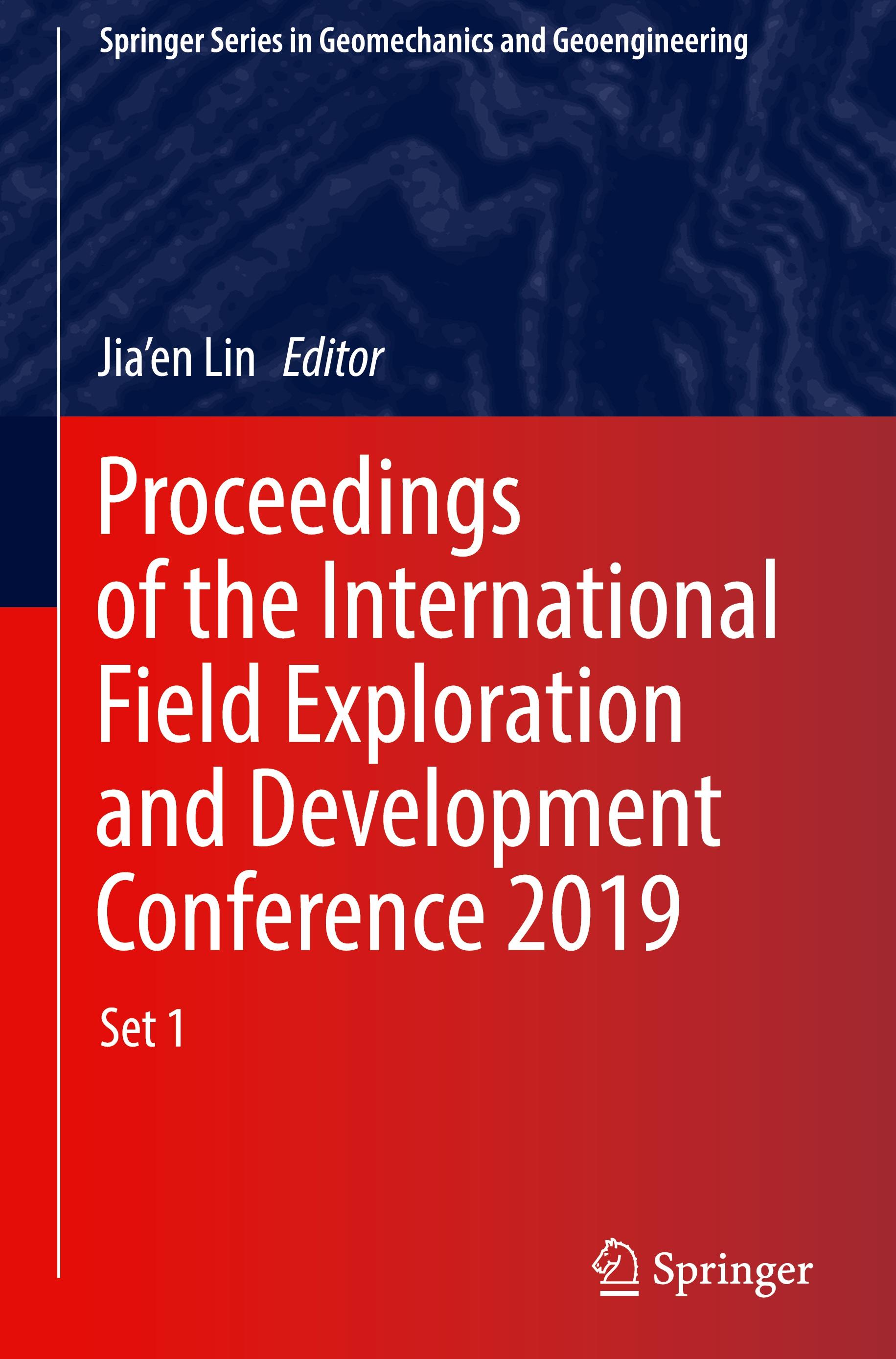 Vorderes Coverbild Proceedings of the International Field Exploration and Development Conference 2019