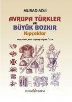 Vorderes Coverbild Avrupa Türkler ve Büyük Bozkir Kipcaklar