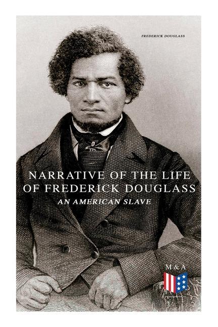 Vorderes Coverbild Narrative of the Life of Frederick Douglass, an American Slave
